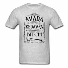 Avada Kedavra Bitch T-Shirt