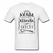 Avada Kedavra Bitch T-Shirt