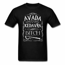 Avada Kedavra Bitch T-Shirt